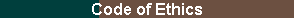Code of Ethics